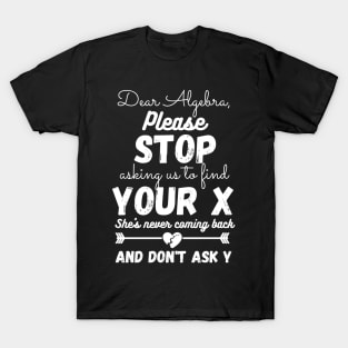 Dear Algebra T-Shirt